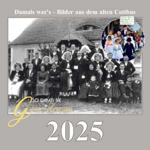 Damals war´s - Wochenkalender 2025: Bilder aus dem alten Cottbus